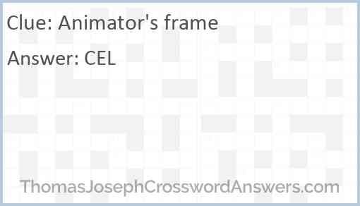 Animator s Frame Crossword Clue ThomasJosephCrosswordAnswers