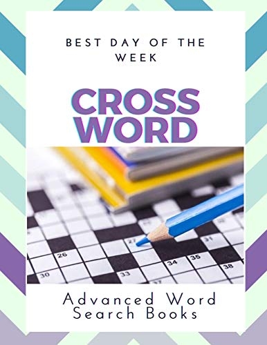 Best Day Of The Week Crossword Advanced Word Search Books My First 