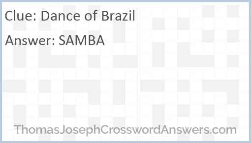 Dance Of Brazil Crossword Clue ThomasJosephCrosswordAnswers