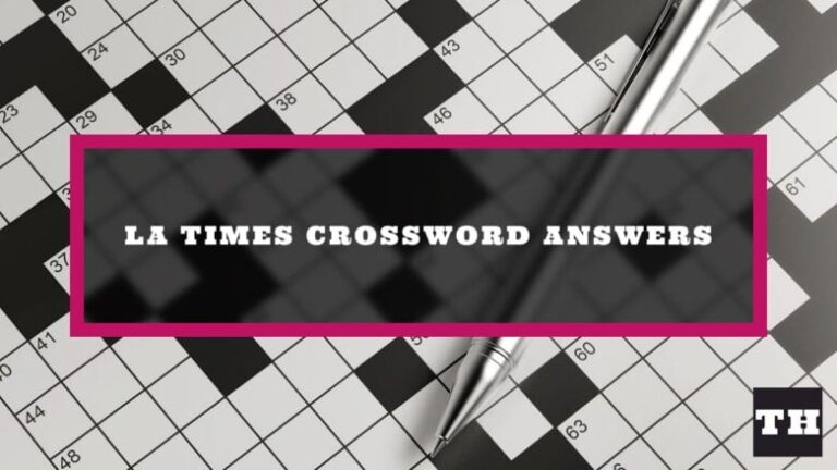 LA Times Crossword Answers Today UPDATED Try Hard Guides