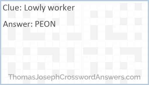 Lowly Worker Crossword Clue ThomasJosephCrosswordAnswers