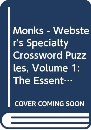 Monks Webster s Specialty Crossword Puzzles Volume 1 The Essentials 