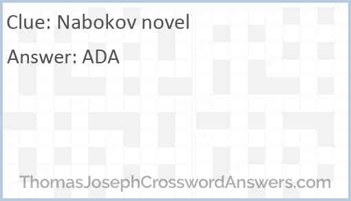 Nabokov Novel Crossword Clue ThomasJosephCrosswordAnswers