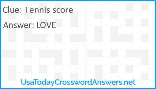 Tennis Score Crossword Clue UsaTodayCrosswordAnswers