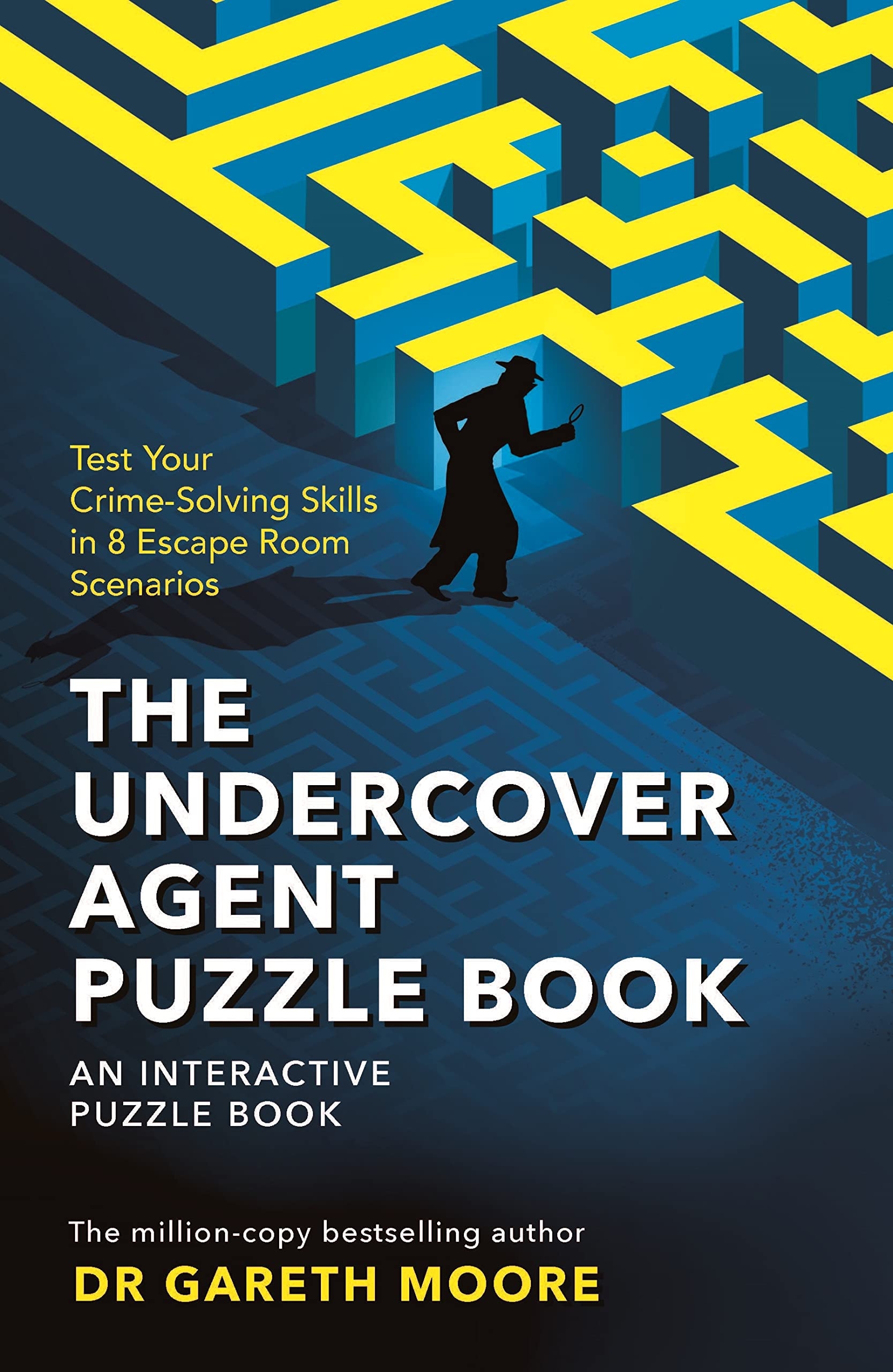 The Undercover Agent Puzzle Book Test Your Crime Solving Skills In 8 