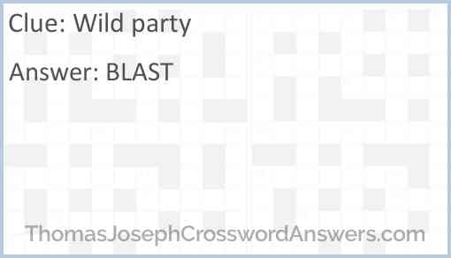 Wild Party Crossword Clue ThomasJosephCrosswordAnswers