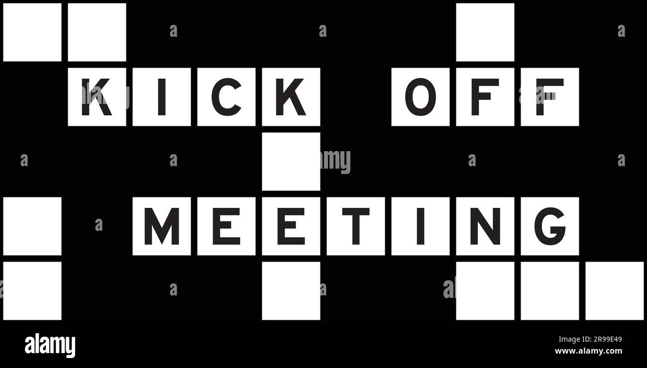Alphabet Letter In Word Kick Off Meeting On Crossword Puzzle Background