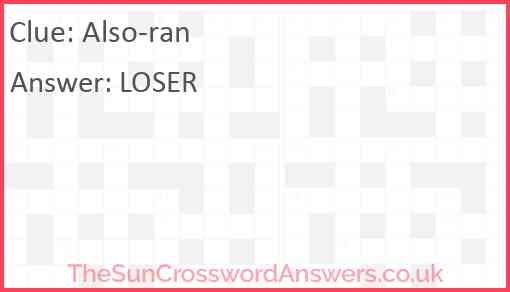 Also ran Crossword Clue TheSunCrosswordAnswers co uk