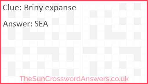 Briny Expanse Crossword Clue TheSunCrosswordAnswers co uk