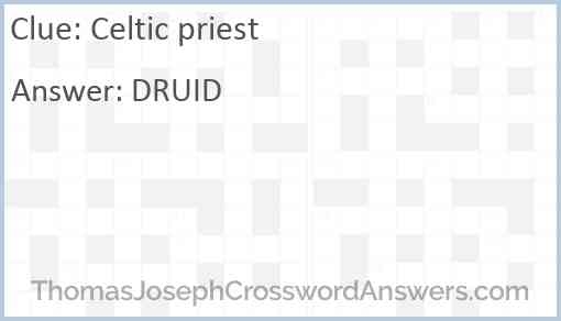 Celtic Priest Crossword Clue ThomasJosephCrosswordAnswers