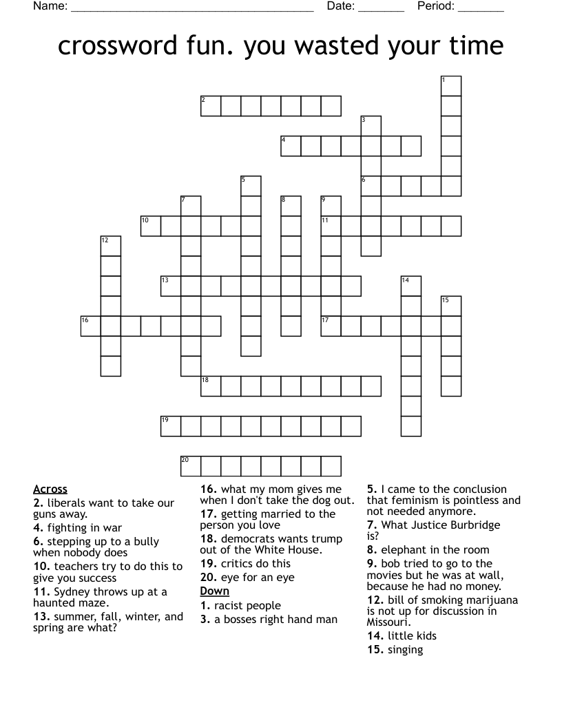 Crossword Fun You Wasted Your Time WordMint