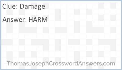 Damage Crossword Clue ThomasJosephCrosswordAnswers