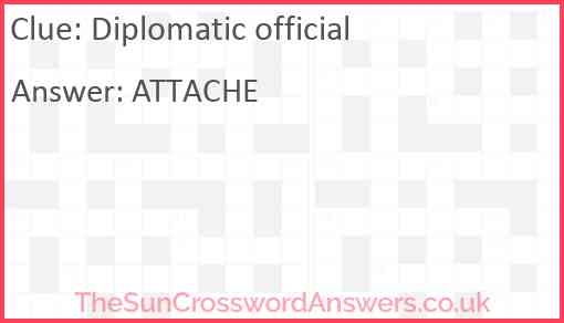 Diplomatic Official Crossword Clue TheSunCrosswordAnswers co uk