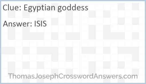 Egyptian Goddess Crossword Clue ThomasJosephCrosswordAnswers