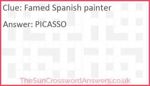 Famed Spanish Painter Crossword Clue TheSunCrosswordAnswers co uk