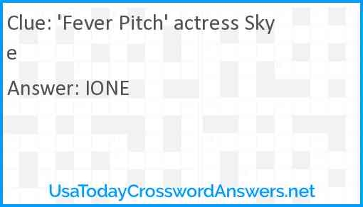 Fever Pitch Actress Skye Crossword Clue UsaTodayCrosswordAnswers