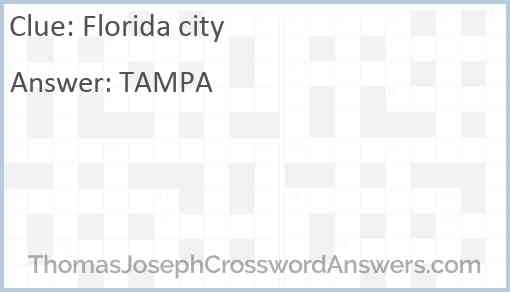 Florida City Crossword Clue ThomasJosephCrosswordAnswers