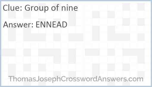 Group Of Nine Crossword Clue ThomasJosephCrosswordAnswers