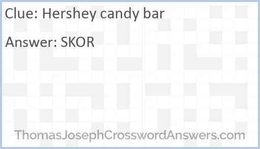 Hershey Candy Bar Crossword Clue ThomasJosephCrosswordAnswers