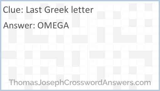 Last Greek Letter Crossword Clue ThomasJosephCrosswordAnswers