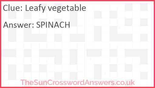 Leafy Vegetable Crossword Clue TheSunCrosswordAnswers co uk