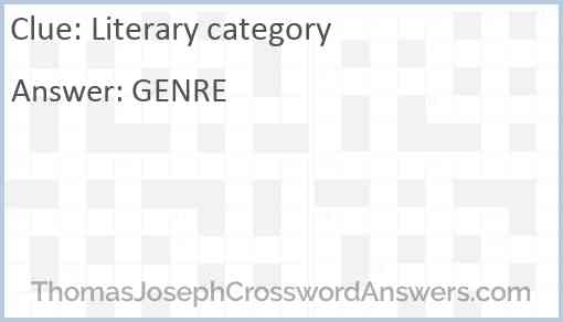 Literary Category Crossword Clue ThomasJosephCrosswordAnswers