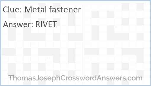 Metal Fastener Crossword Clue ThomasJosephCrosswordAnswers