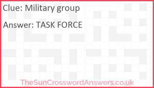 Military Group Crossword Clue TheSunCrosswordAnswers co uk