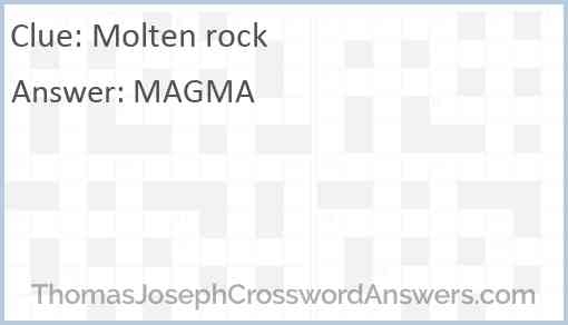 Molten Rock Crossword Clue ThomasJosephCrosswordAnswers