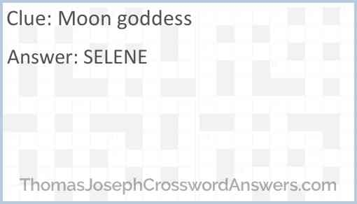 Moon Goddess Crossword Clue ThomasJosephCrosswordAnswers