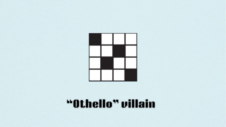  Othello Villain NYT Crossword July 23 Answers And Hints