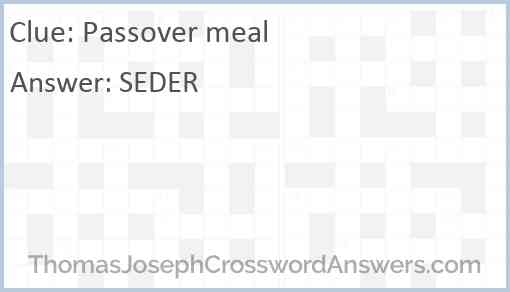 Passover Meal Crossword Clue ThomasJosephCrosswordAnswers