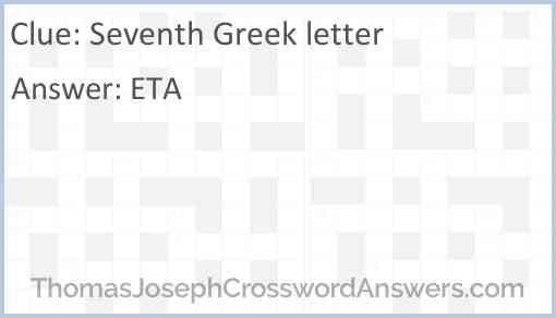 Seventh Greek Letter Crossword Clue ThomasJosephCrosswordAnswers