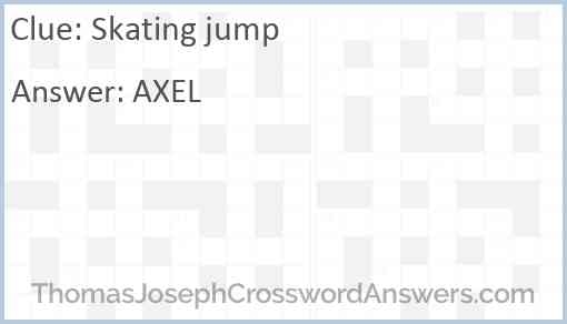 Skating Jump Crossword Clue ThomasJosephCrosswordAnswers