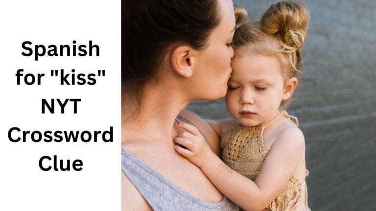 Spanish For kiss NYT Crossword Clue