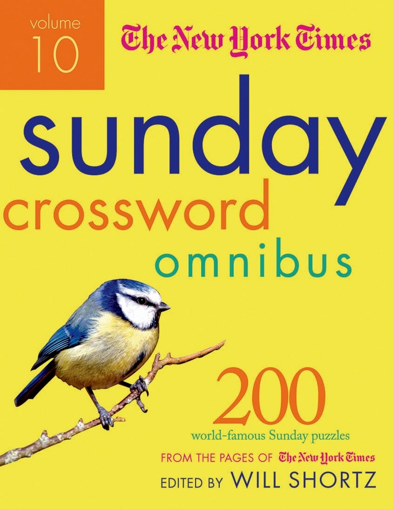 The New York Times Sunday Crossword Omnibus Volume 10 The New York