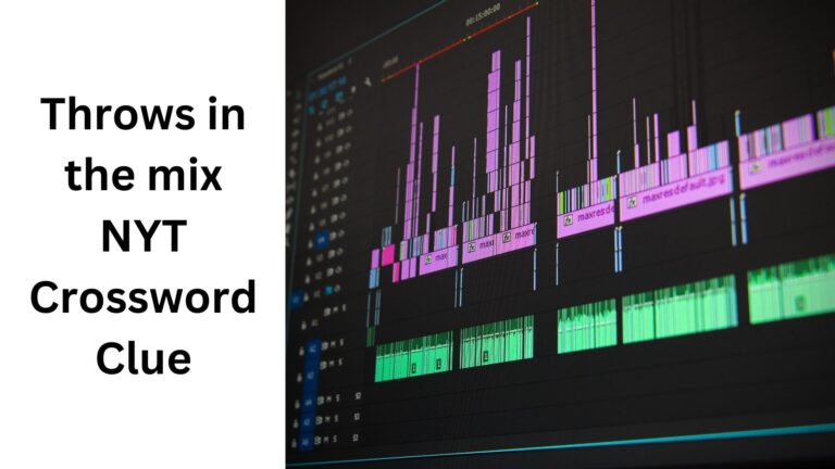 Throws In The Mix A Comprehensive Guide To Solving The NYT Crossword