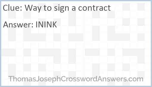 Way To Sign A Contract Crossword Clue ThomasJosephCrosswordAnswers