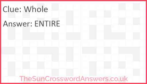 Whole Crossword Clue TheSunCrosswordAnswers co uk