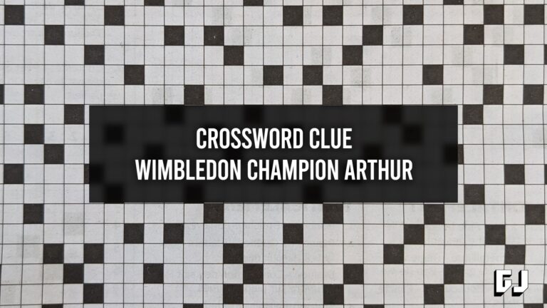 Wimbledon Champion Arthur Crossword Clue Gamer Journalist
